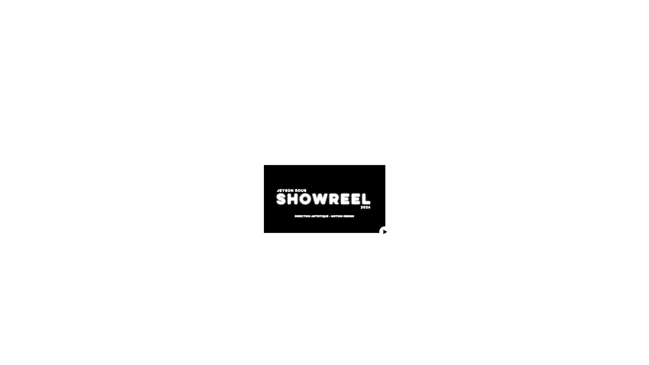 Panneau affichant le Showreel 2026 de Jeyson Rous